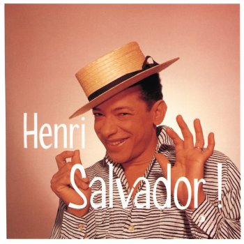 Henri Salvador C'était hier