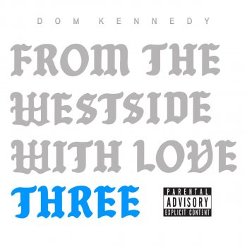 Dom Kennedy Still Grind'n