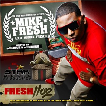 Mike Fresh Shake It