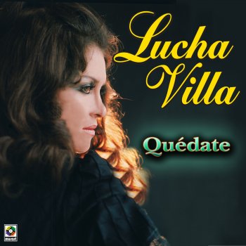Lucha Villa Gracias a la Vida