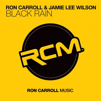Ron Carroll feat. Jamie Lee Wilson Black Rain - Tony Romera Dub