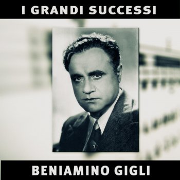 Beniamino Gigli Io conosco un giardino