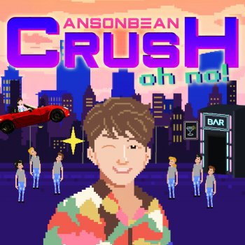 ANSONBEAN CRUSH (oh no!)