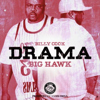 Billy Cook Drama (feat. Big Hawk)