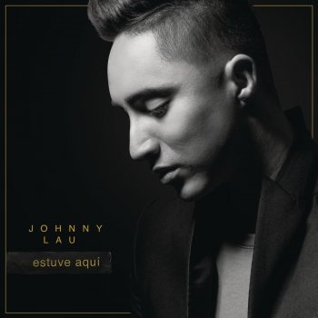 Johnny Lau Mi Canción