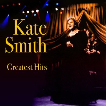 Kate Smith So Beats My Heart for You