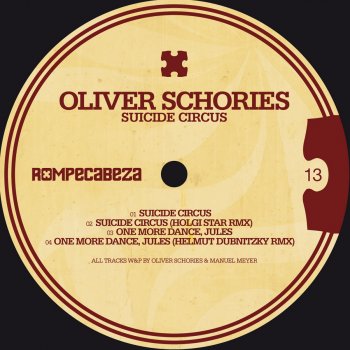 Oliver Schories feat. Holgi Star Suicide Circus (Holgi Star Remix)