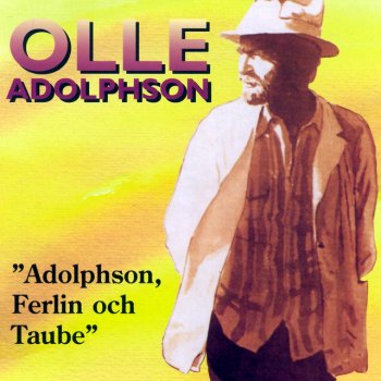 Olle Adolphson Nu Är Det Gott Att Leva