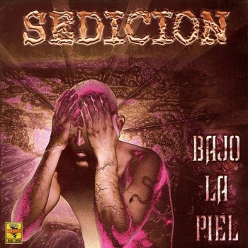 Sedicion Bajo la Piel