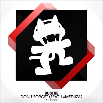 Bustre feat. LaMeduza Don't Forget