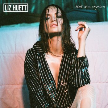 Liz Huett Don't LV U Anymore