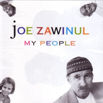 Joe Zawinul You Want Some Tea, Grandpa?