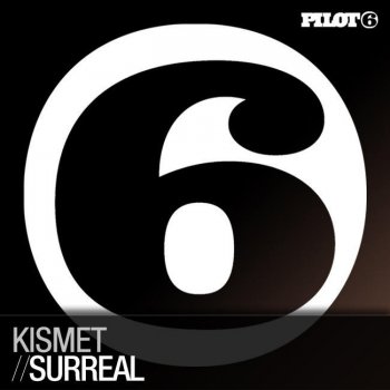 Kismet Surreal (Original Mix)