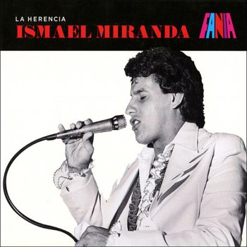Ismael Miranda Ahora Si