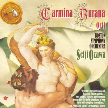 Seiji Ozawa, Boston Symphony Orchestra, New England Conservatory Chorus & Children's Chorus of the New England Conservatory Carmina Burana: Chramer, Gip Die Varwe Mir