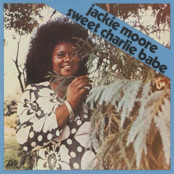 Jackie Moore If