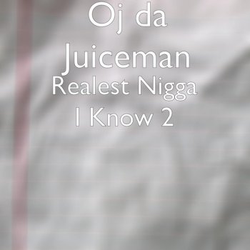 OJ da Juiceman Frank Lucas