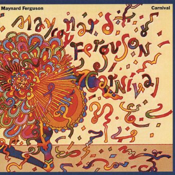 Maynard Ferguson M.F. Carnival