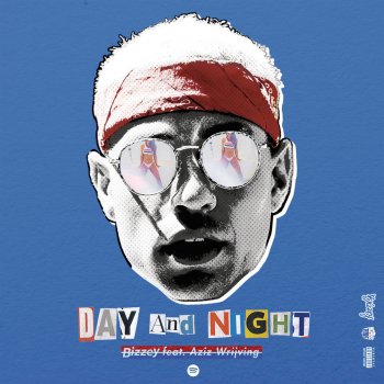 Aziz Wrijving feat. Bizzey Day And Night
