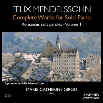 Felix Mendelssohn feat. Marie-Catherine Girod Six romances sans paroles, Op. 19, MWV SD 5: Molto allegro