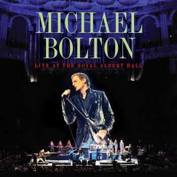 Michael Bolton Said I Loved You But I Lied (Live)