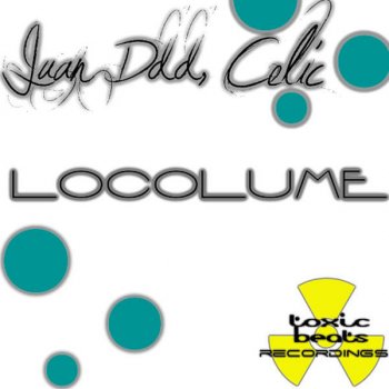 Исполнитель Juan Ddd, Celic, альбом Locolume