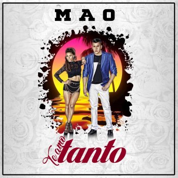 mao Te Amo Tanto