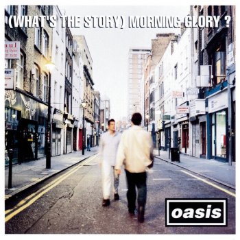 Oasis ドント・ルック・バック・イン・アンガー