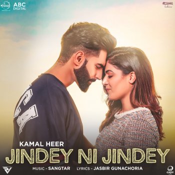 Kamal Heer Jindey Ni Jindey (From "Dil Diyan Gallan" Soundtrack)