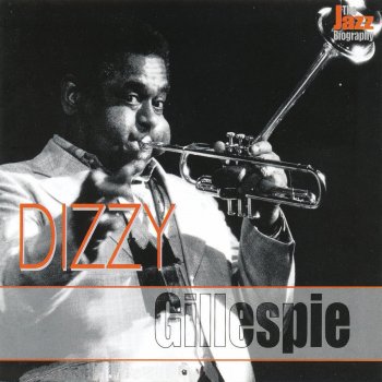 Dizzy Gillespie Overtime