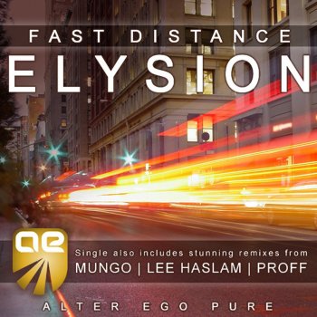 Fast Distance Elysion (Vast Vision pres Mungo Remix)