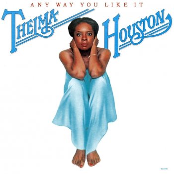 Thelma Houston Differently