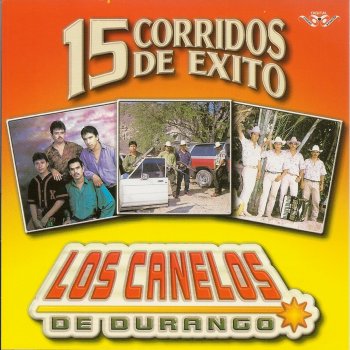 Los Canelos de Durango Contrabando en Durango