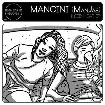 Исполнитель Mancini (ManJas), альбом Need Heat