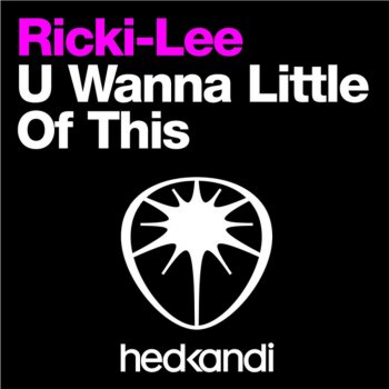 Ricki-Lee U Wanna Little of This (Ali Payami Radio Edit)