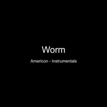 Worm Mistake