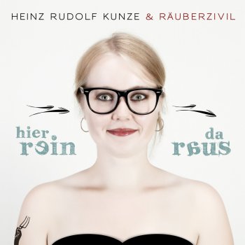 Heinz Rudolf Kunze Mit den Musikern im Hotel