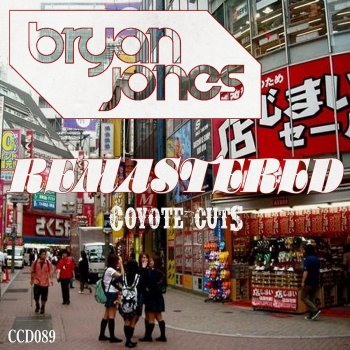 Исполнитель Bryan Jones, альбом Remastered