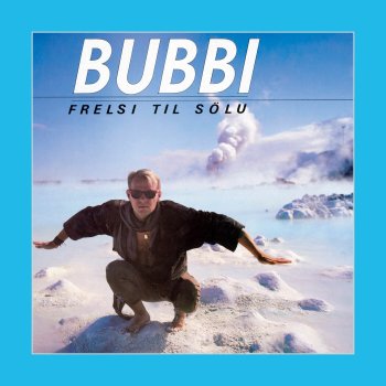 Bubbi Morthens Six o'Clock in the Morning