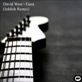 David West Gura - Inkfish Remix