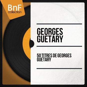 Georges Guetary Ça... Tu le sais bien