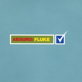 Fluke Absurd (Mighty Dub Katz Vox)