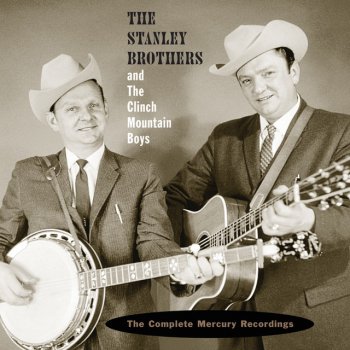 The Stanley Brothers & The Clinch Mountain Boys A Voice From On High - Single Version