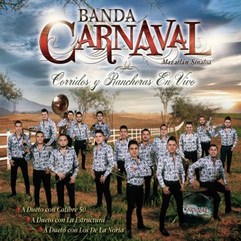 Banda Carnaval A Ver A Qué Horas - En Vivo Desde Mazatlán, Sinaloa/México 2016