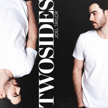 Joel Taylor Two Sides