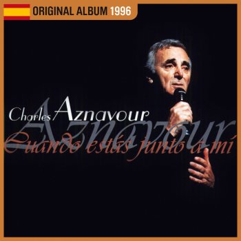 Charles Aznavour Como Dicen (Comme ils disent / Spanish Version)