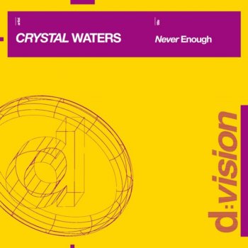 Crystal Waters Never Enough - Whelan & Di Scala Mix