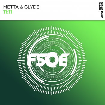 Исполнитель Metta & Glyde, альбом 11:11 - Single