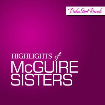 The McGuire Sisters You're Driving Me Crazy