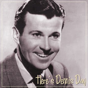 Dennis Day My Reverie